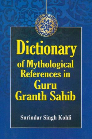 Dictionary of Mythological References in Guru Granth Sahib
