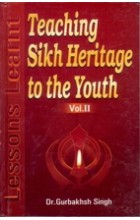 Teaching Sikh Heritage to The Youth ( Set Of II Books )