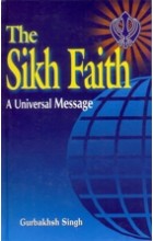 The Sikh Faith – A Universal Message
