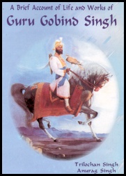A Brief Account Of Life & Works Of Guru Gobind Singh