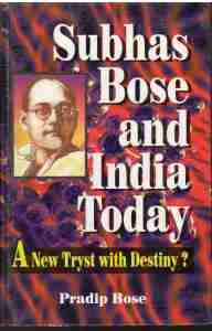 Subhas Bose And India Today