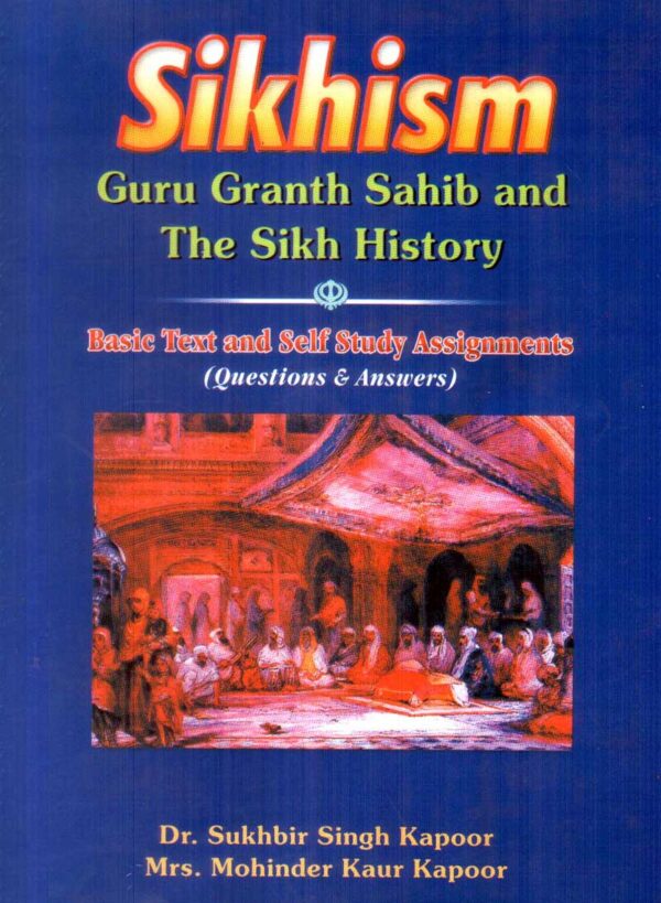 Sikhism Guru Granth Sahib And The Sikh History