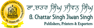 B.Chatar Singh Jiwan Singh